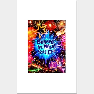 Belive in what you do Posters and Art